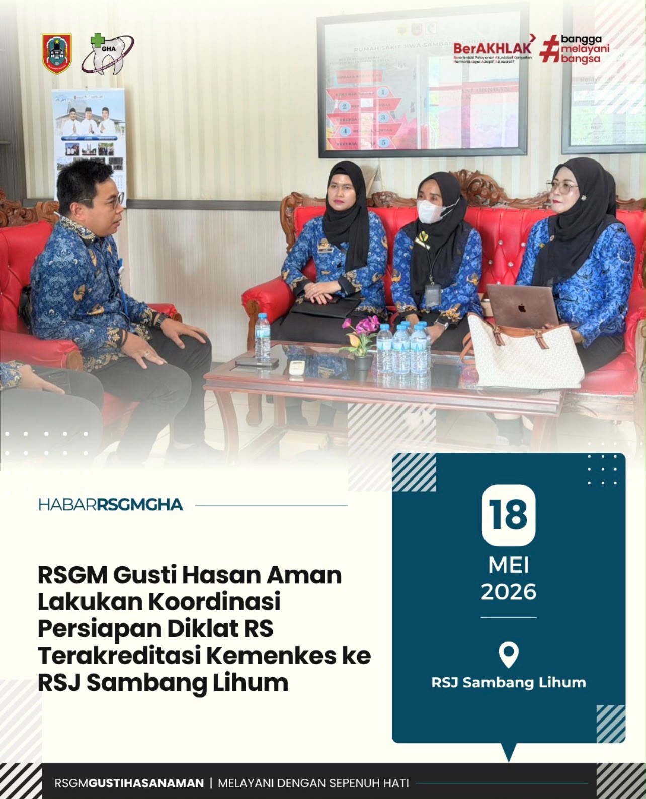 RSGM Gusti Hasan Aman Lakukan Koordinasi Persiapan Diklat RS Terakreditasi Kemenkes ke RSJ Sambang Lihum