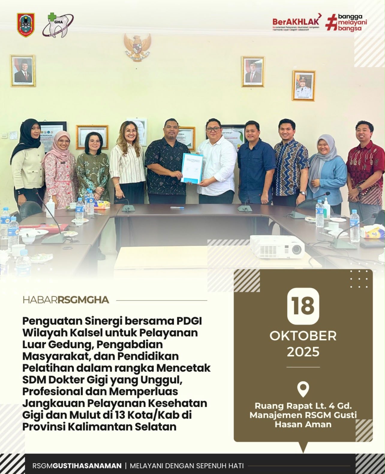 Penguatan Sinergi Bersama PDGI Wilayah Kalsel untuk Pelayanan Luar Gedung, Pengabdian Masyarakat, dan Pendidikan Pelatihan dalam rangka Mencetak SDM Doker Gigi yang Unggul