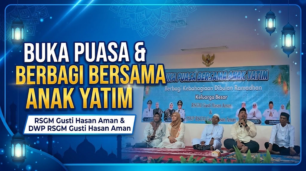 Rumah Sakit Gigi dan Mulut (RSGM) Gusti Hasan Aman bersama Dharma Wanita Persatuan (DWP) RSGM Gusti Hasan Aman